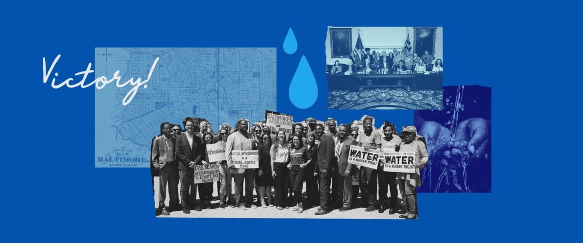 Our Latest Victories in the Fight for Water Justice in Baltimore